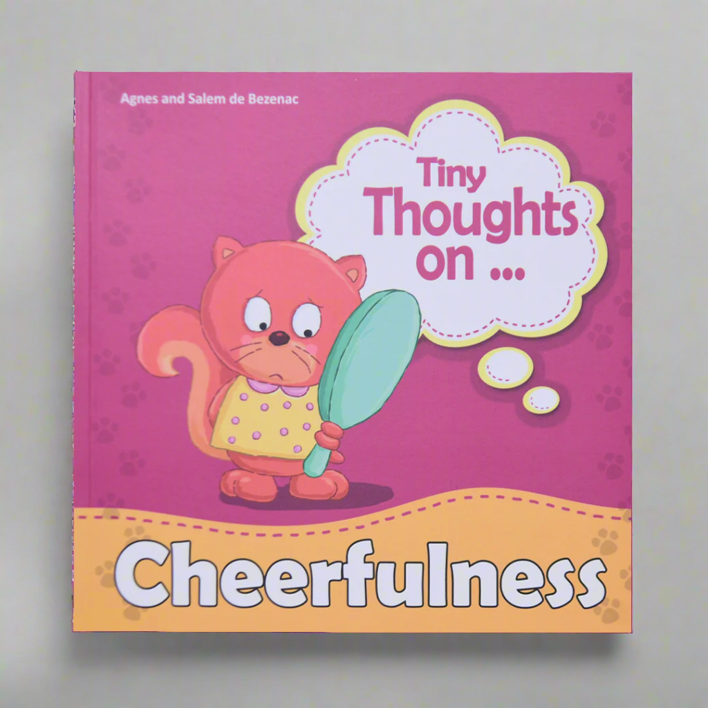 Tiny Thoughts on cheerfulness