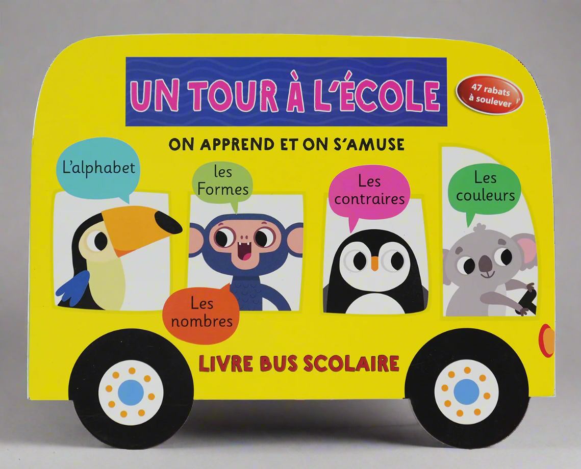 Livre Bus Scolaire - Un Tour A L'ecole