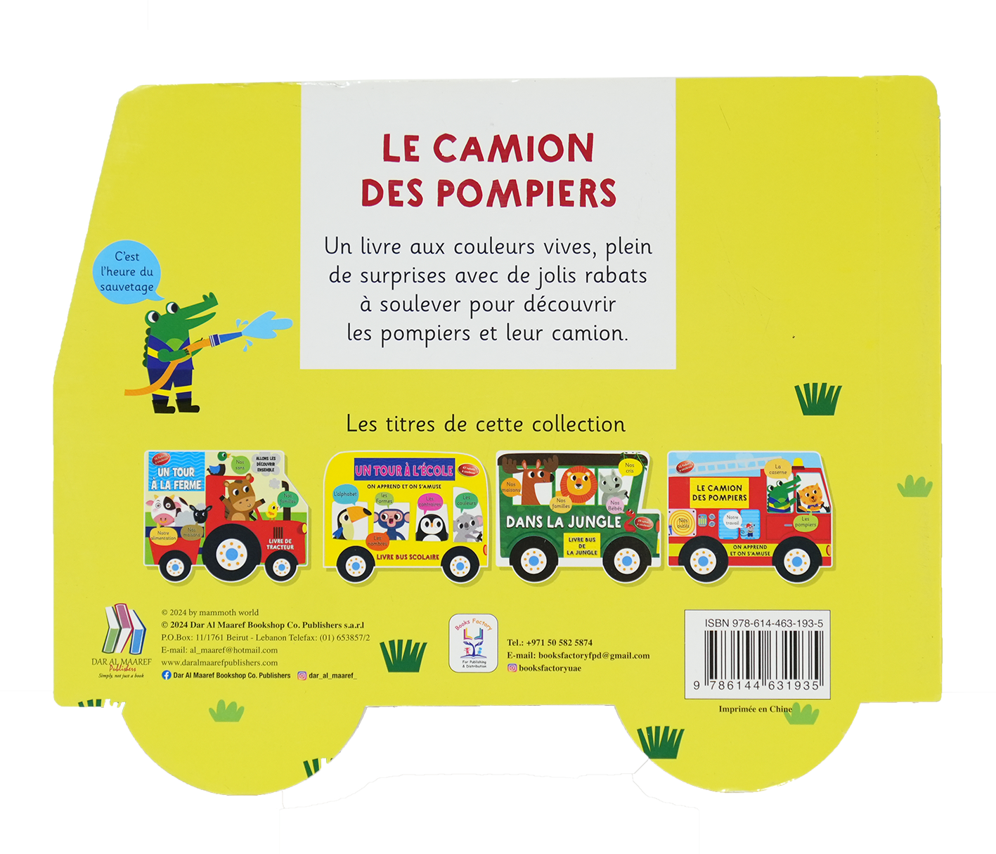 Livre De Pompiers - Le Camion Des Pompiers