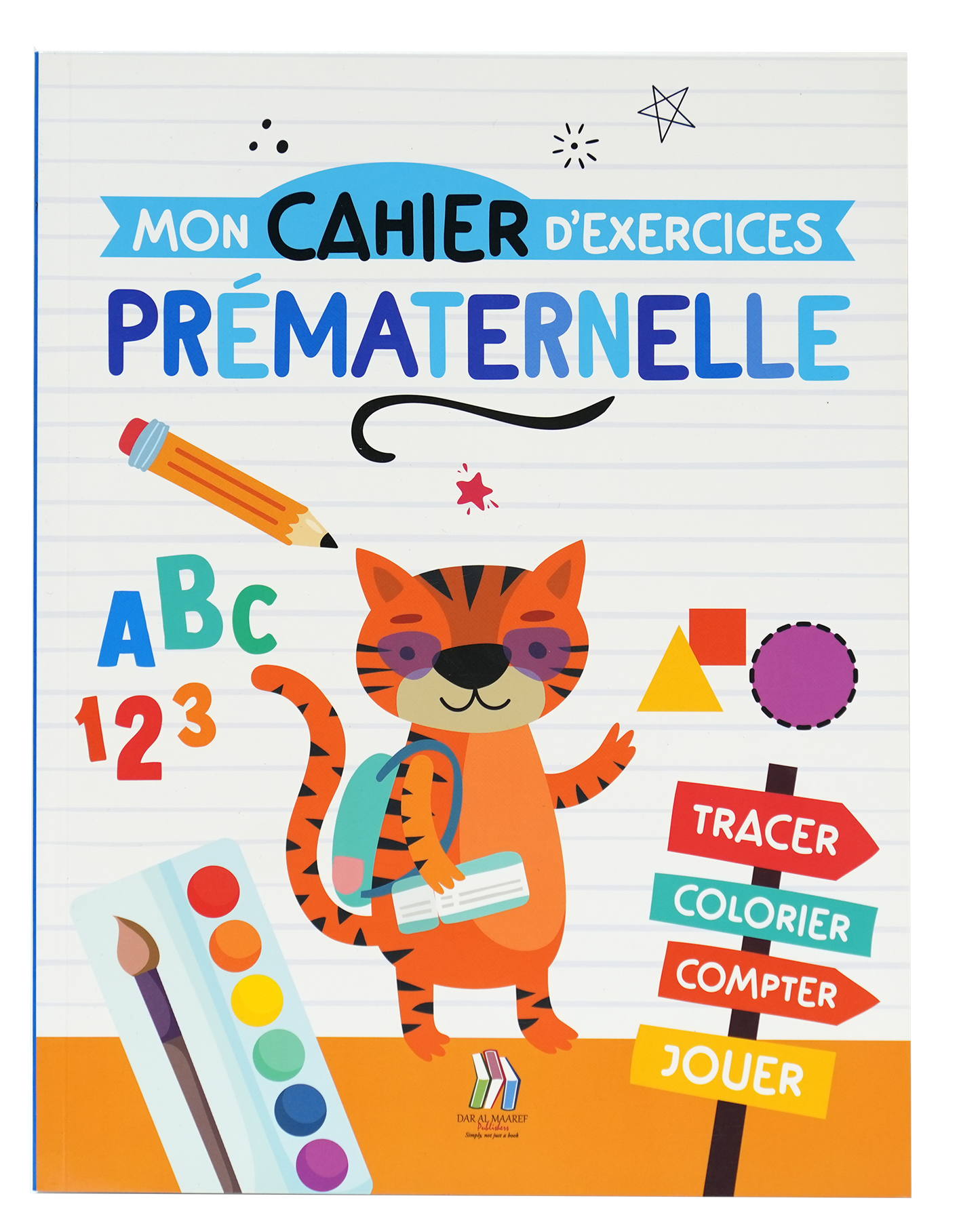 Mon Cahier D'exercices - Prematernelle