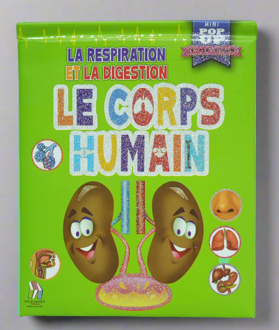 Pop Up - Le Corps Humain - La Respiration Et La Digestion