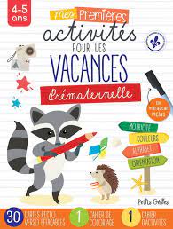 Mes Premieres Activites De Vacances Pour La Prematernelle