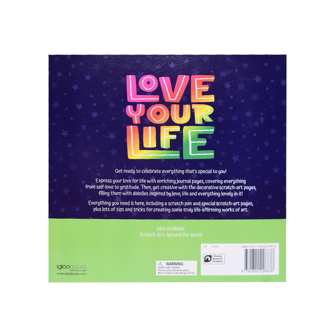 Scratch Art: Love Your Life
