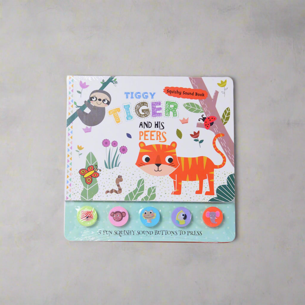 Squishy Sound Book- Tiggy Tiger and his Peers
