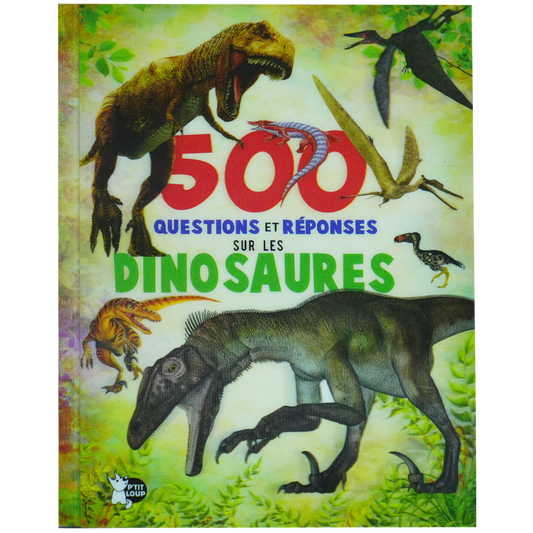 500 Questions Et Reponses - Dinosaures