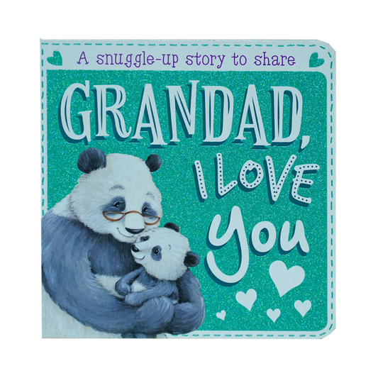 Grandad, I Love You - Board Book Sparkles