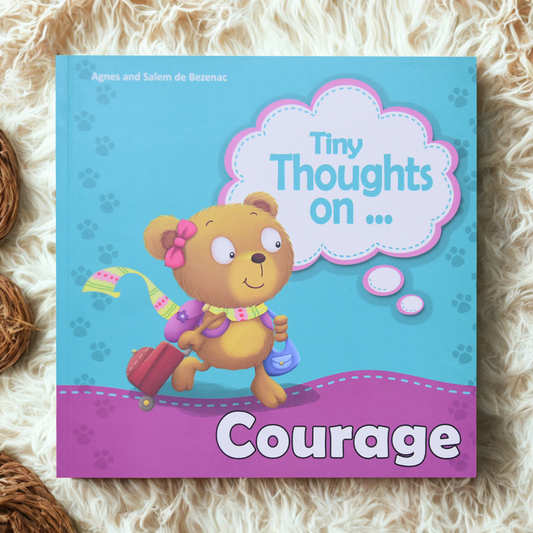 Tiny Thoughts on courage