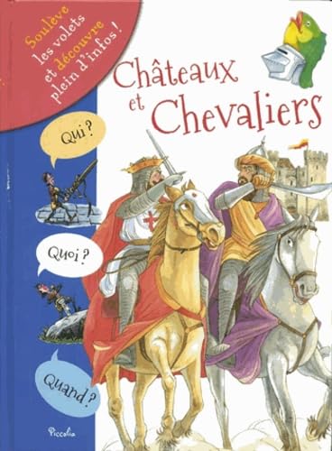 Qui ? Quoi ? Quand ? - Châteaux et chevaliers