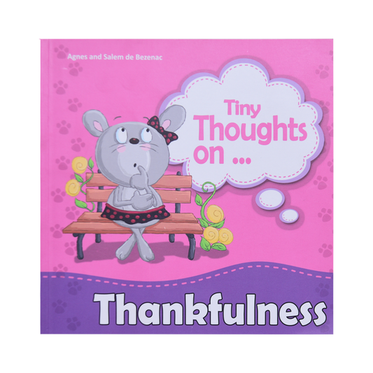 Tiny Thoughts on thankfulness