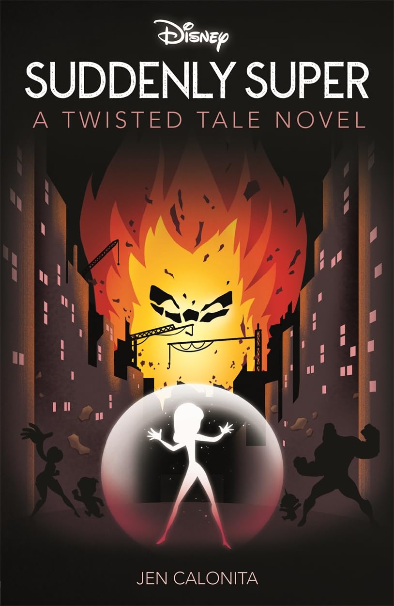 Disney Pixar The Incredibles: Suddenly Super (Twisted Tales) Paperback