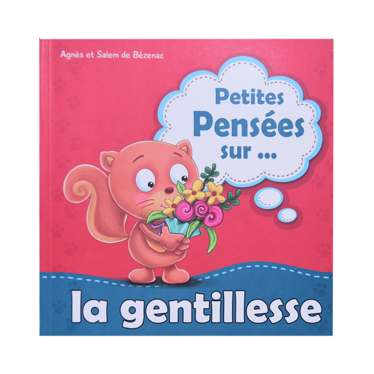 Petite Pensee sur la gentillesse