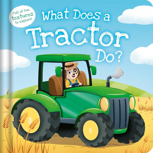 What Does...Do? - What Does A Tractor Do?