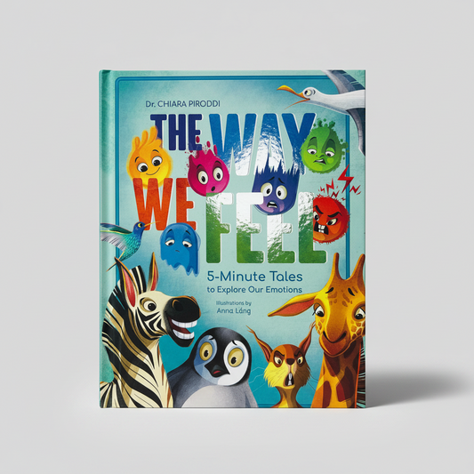 The Way We Feel | 5-Minute Tales to Explore Our Emotions