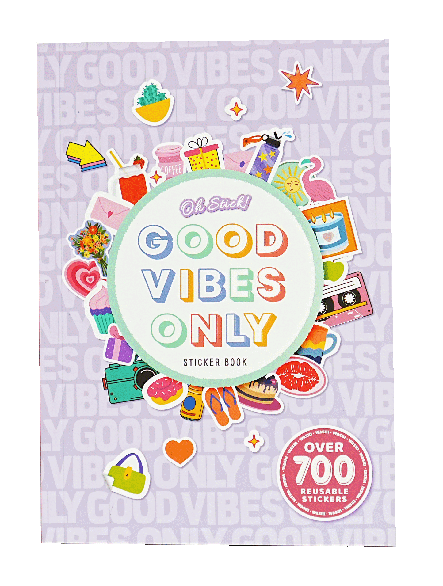 Oh Stick! Good Vibes Only Sticker Book