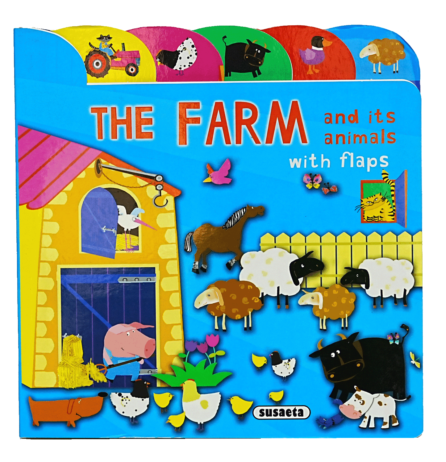 The Farm Animals - Lift The Flap Tab Book