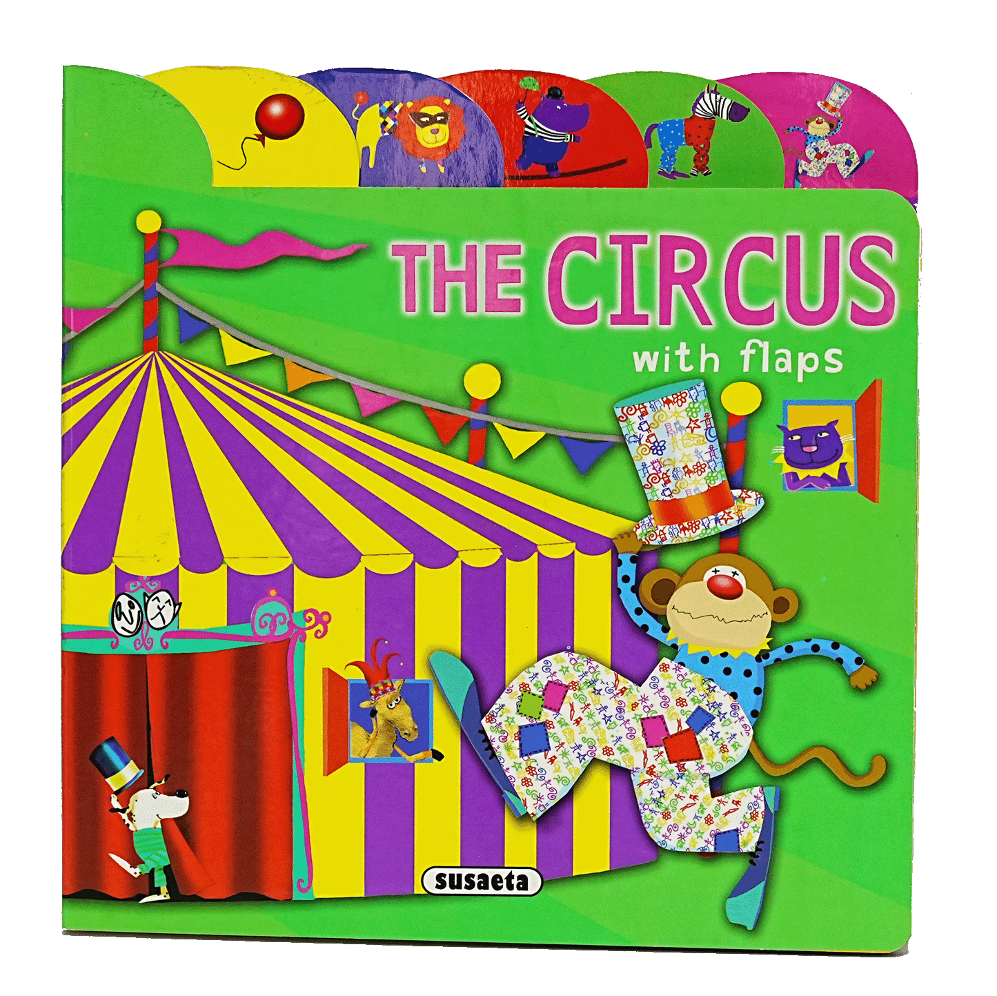 The Circus - Lift The Flap Tab Book