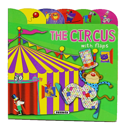 The Circus - Lift The Flap Tab Book