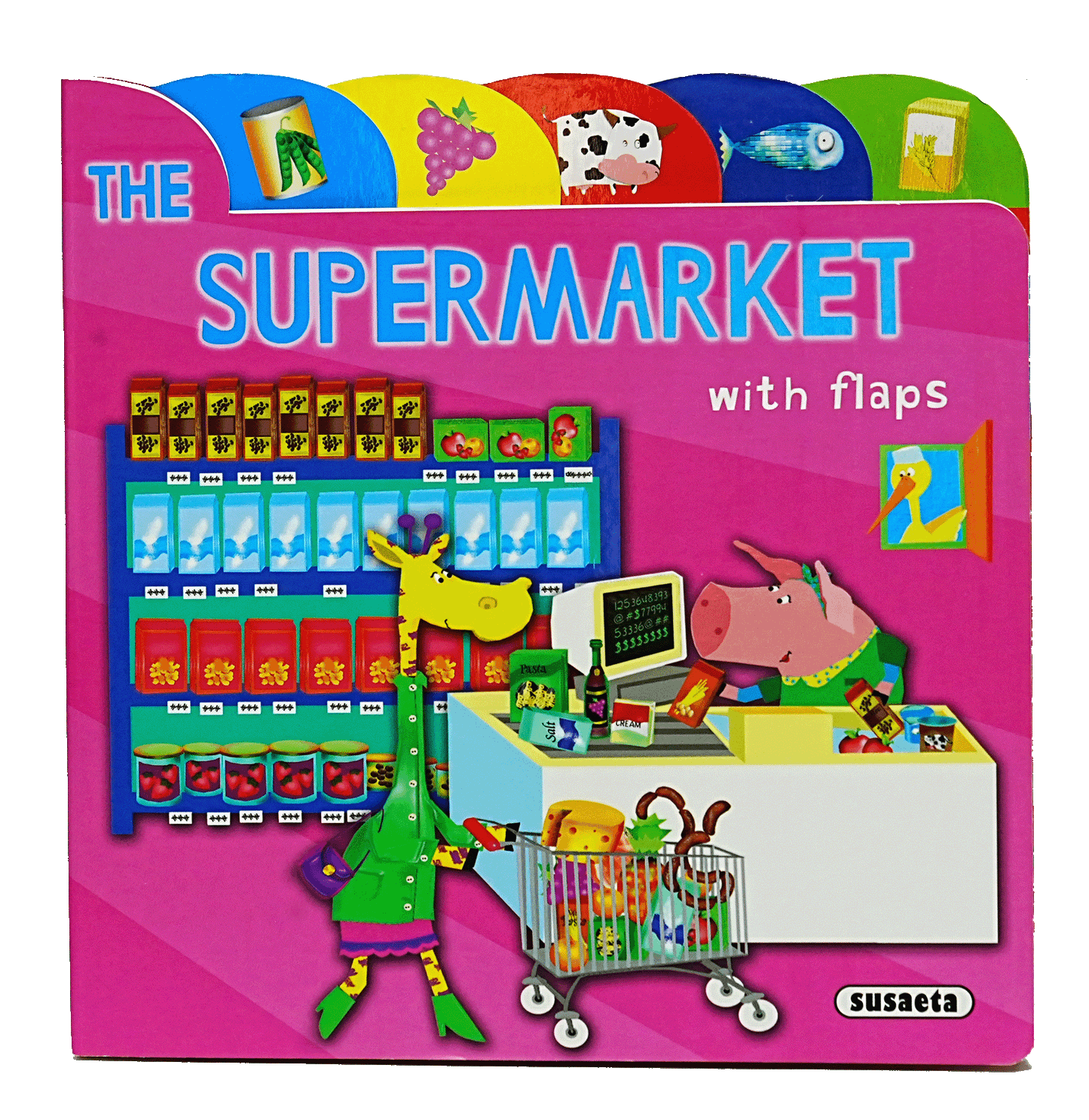 The Supermarket - Lift The Flap Tab Book