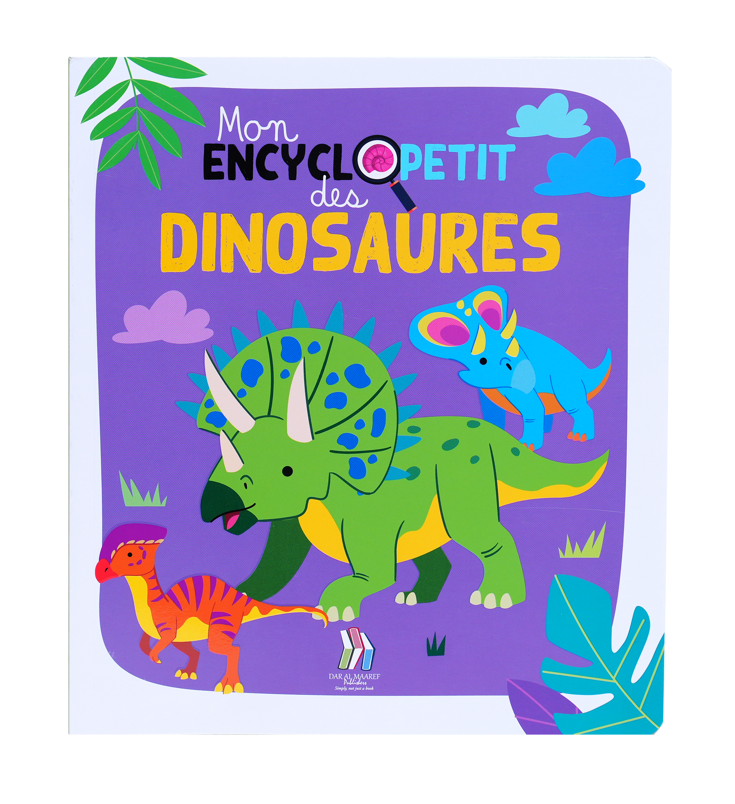 Mon EncycloPetit - Des Dinosaures