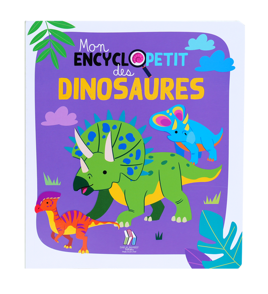 Mon EncycloPetit - Des Dinosaures