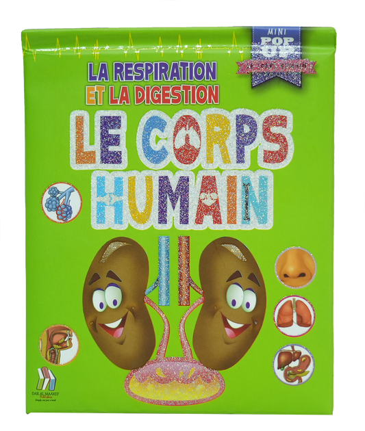 Pop Up - Le Corps Humain - La Respiration Et La Digestion