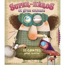 10 contes pour - super-héros