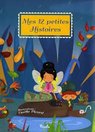 Mes 12 petites histoires Tome 2 - Galle Picard