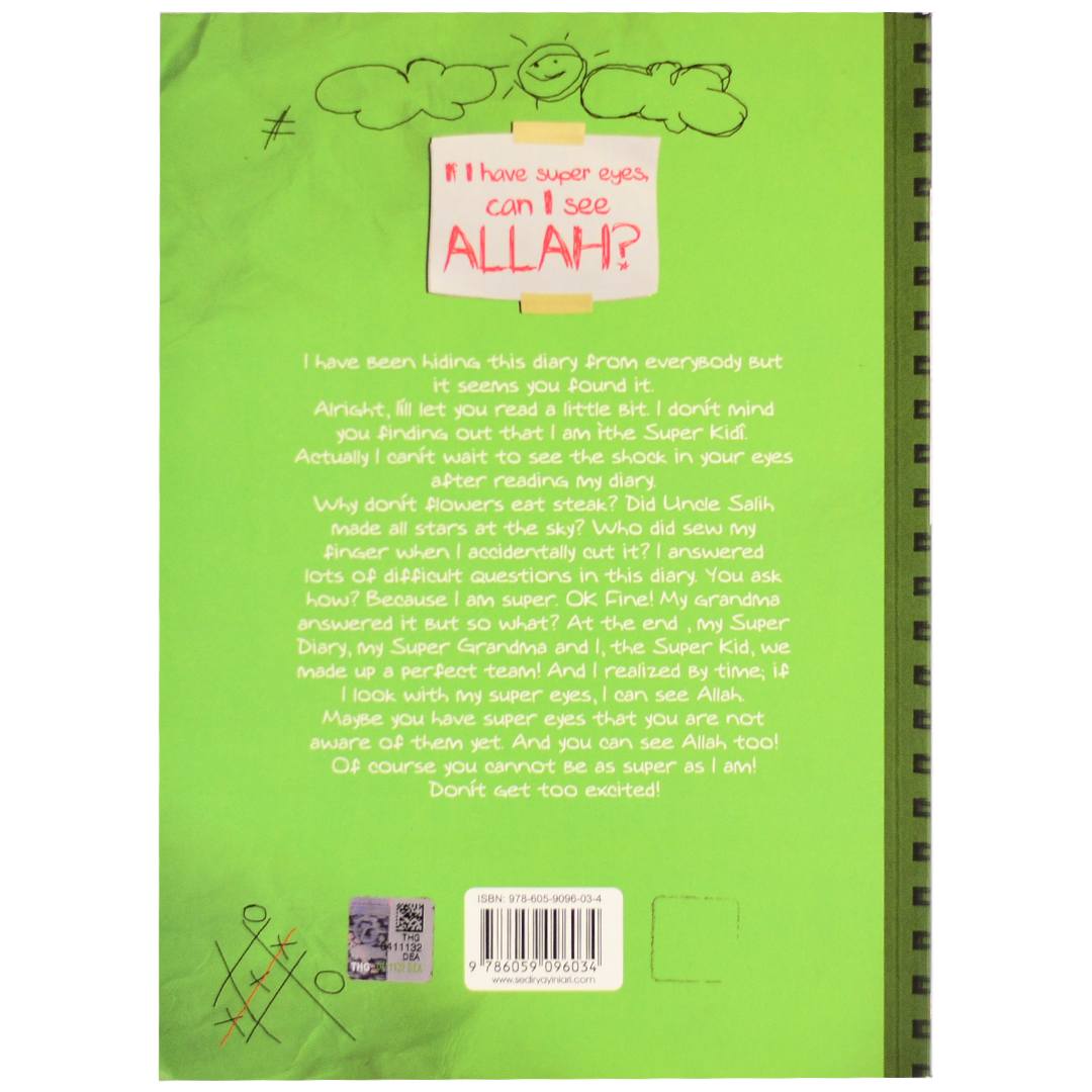 Super Diary 1 - If I Have Super Eyes, Can I See ALLAH?