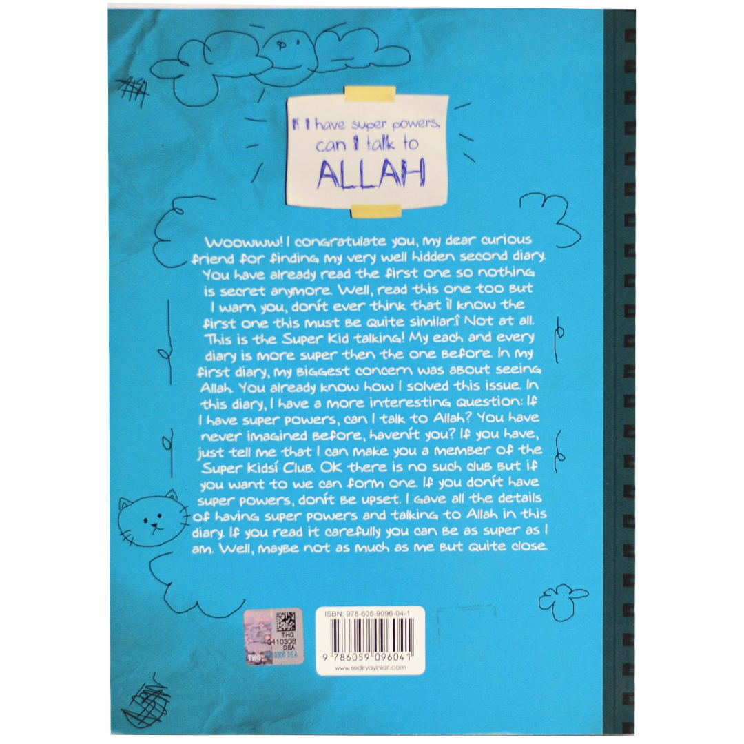 Super Diary 2 -  If I Have Super Powers, Can I Talk To ALLAH?