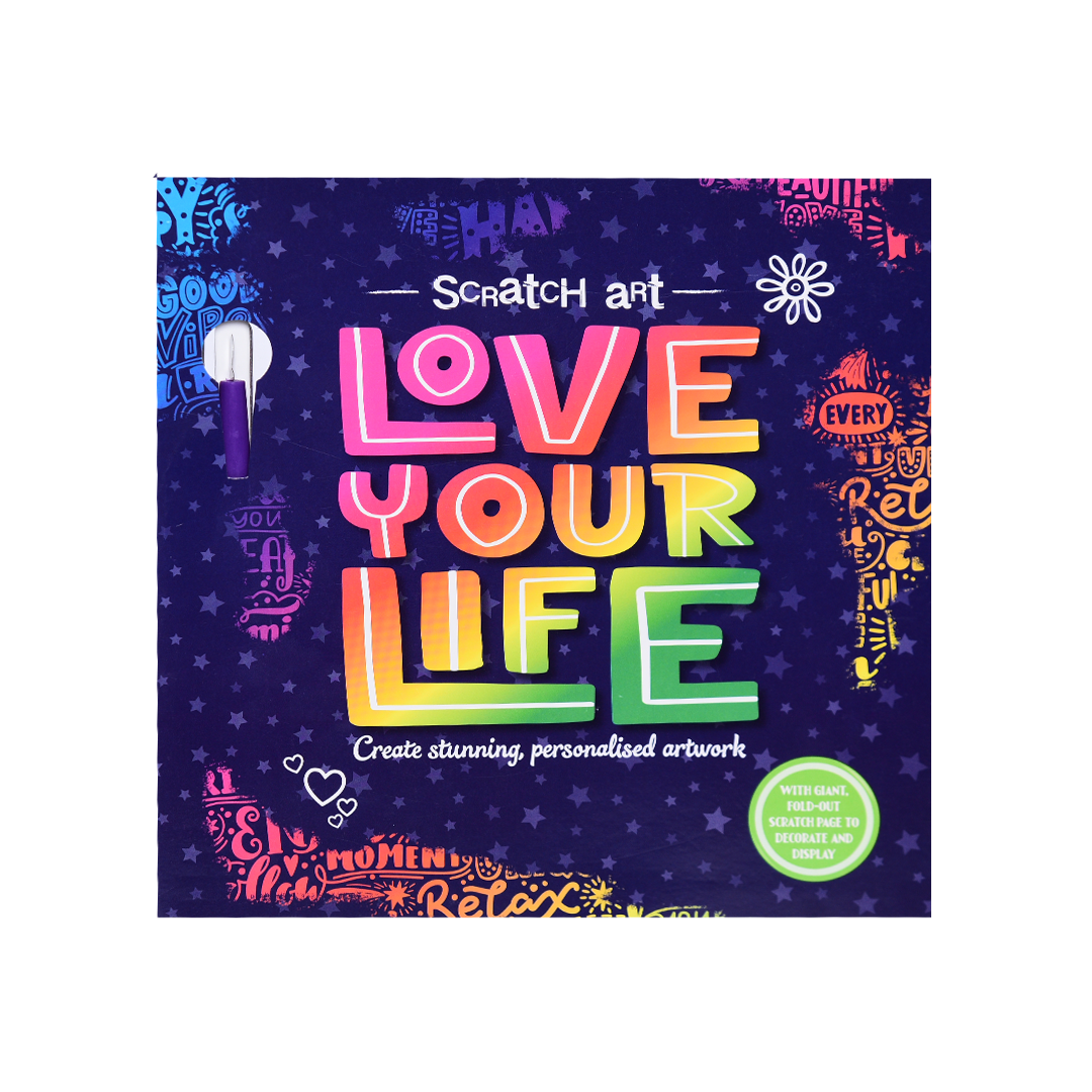 Scratch Art: Love Your Life