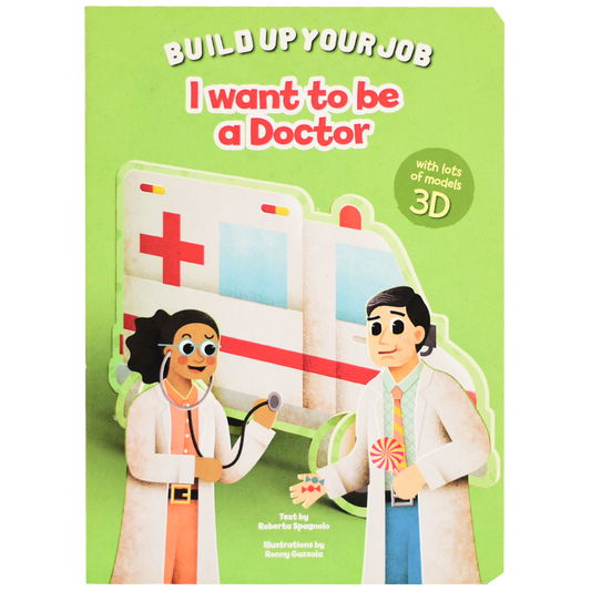 Build Up Your Job - I Want To Be A DOCTOR